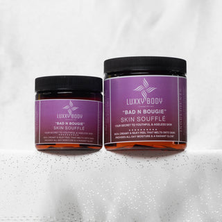 "Bad N Bougie " Skin Souffle Luxxy Body