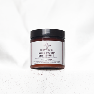 "Bad N Bougie " Skin Souffle Luxxy Body